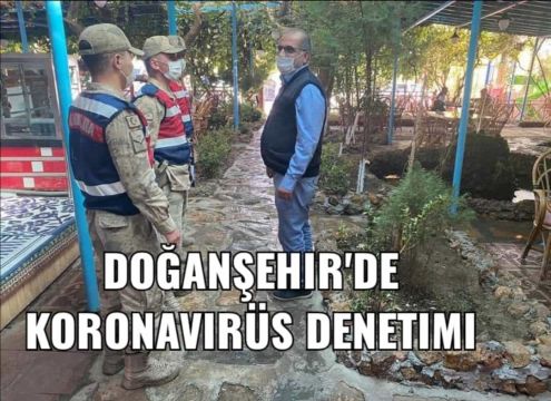 Doğanşehir'de Koronavirüs Denetimi